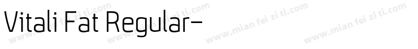 Vitali Fat Regular字体转换